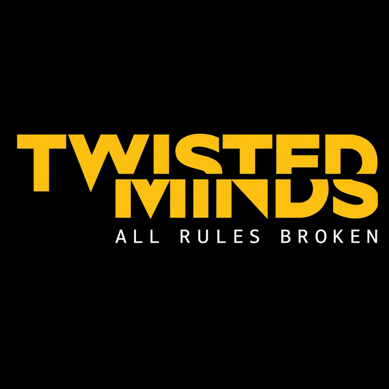Twisted Minds